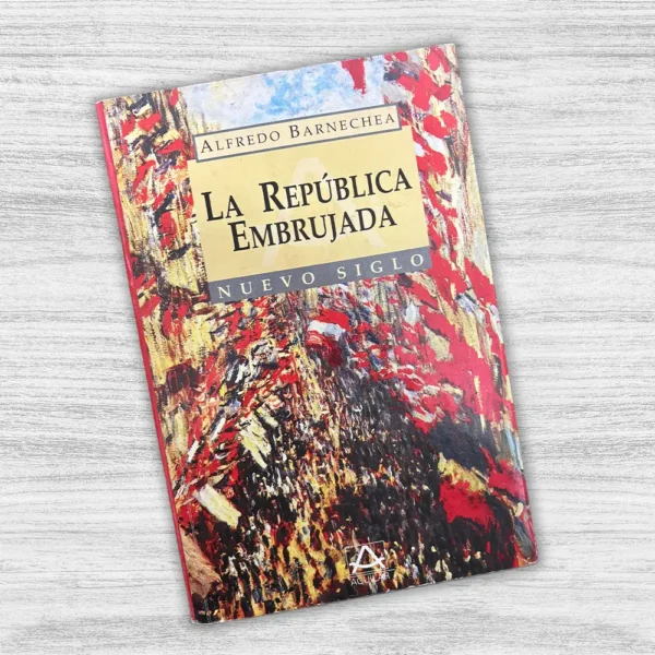 LA REPUBLICA EMBRUJADA - Imagen 3