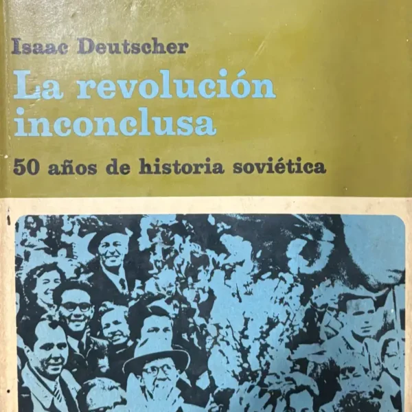 LA REVOLUCIÓN INCONCLUSA