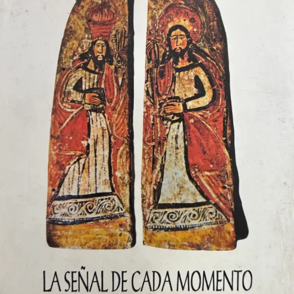 LA SEÑAL DE CADA MOMENTO