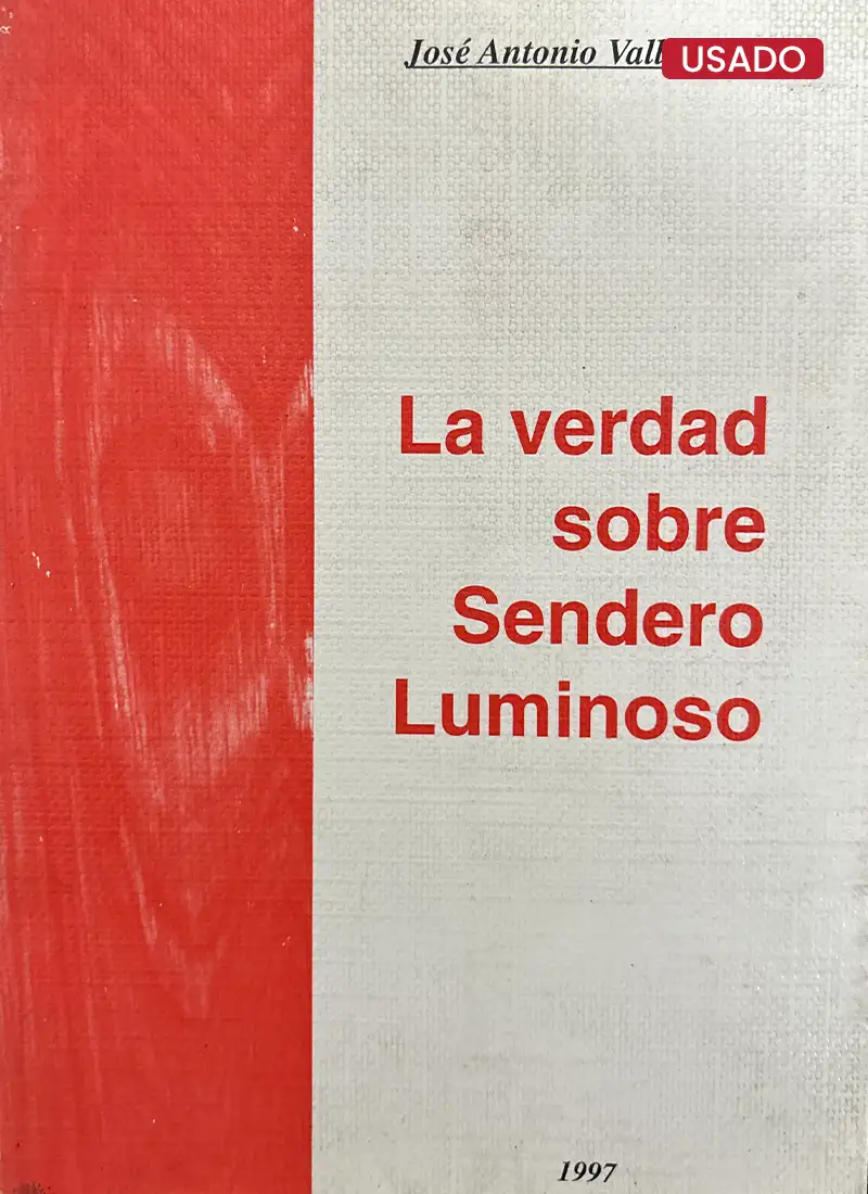 LA VERDAD DE SENDERO LUMINOSO