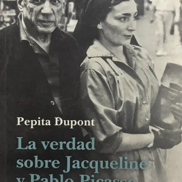 LA VERDAD SOBRE JACQUELINE Y PABLO PICASSO