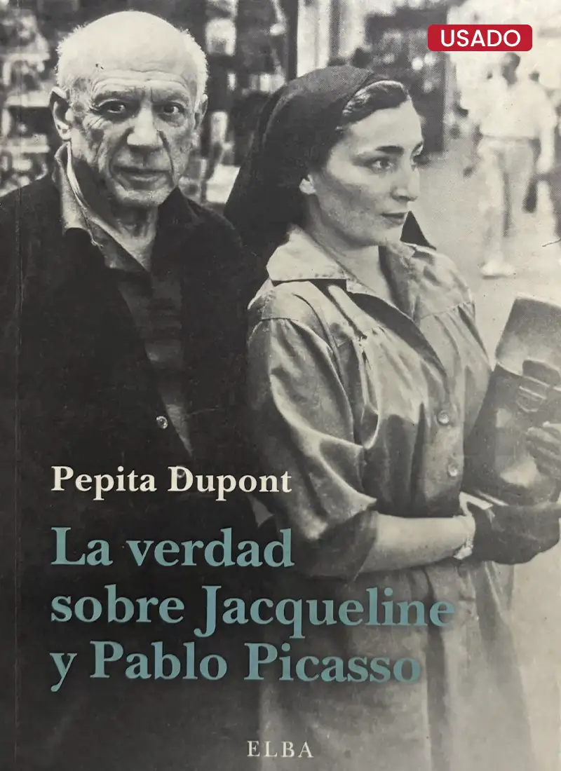 LA VERDAD SOBRE JACQUELINE Y PABLO PICASSO