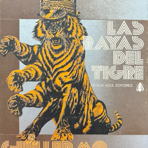 LAS RAYAS DEL TIGRE
