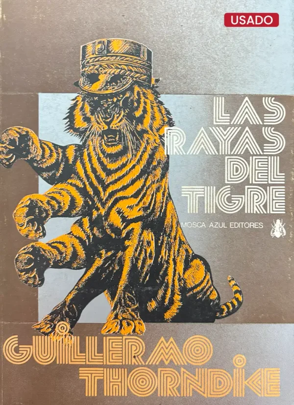 LAS RAYAS DEL TIGRE