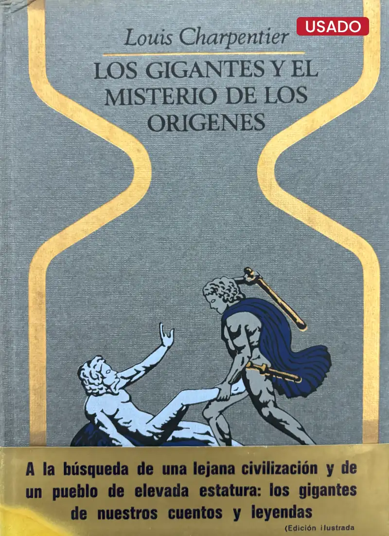 LOS GIGANTES Y EL MISTERIO DE LOS ORÍGENES