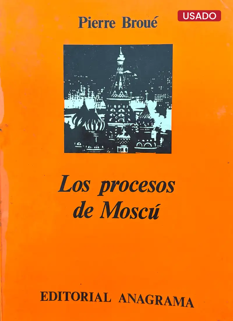 LOS PROCESOS DE MOSCÚ