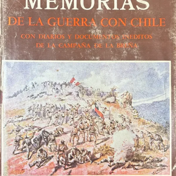MEMORIAS DE LA GUERRA CON CHILE (2 TOMOS)