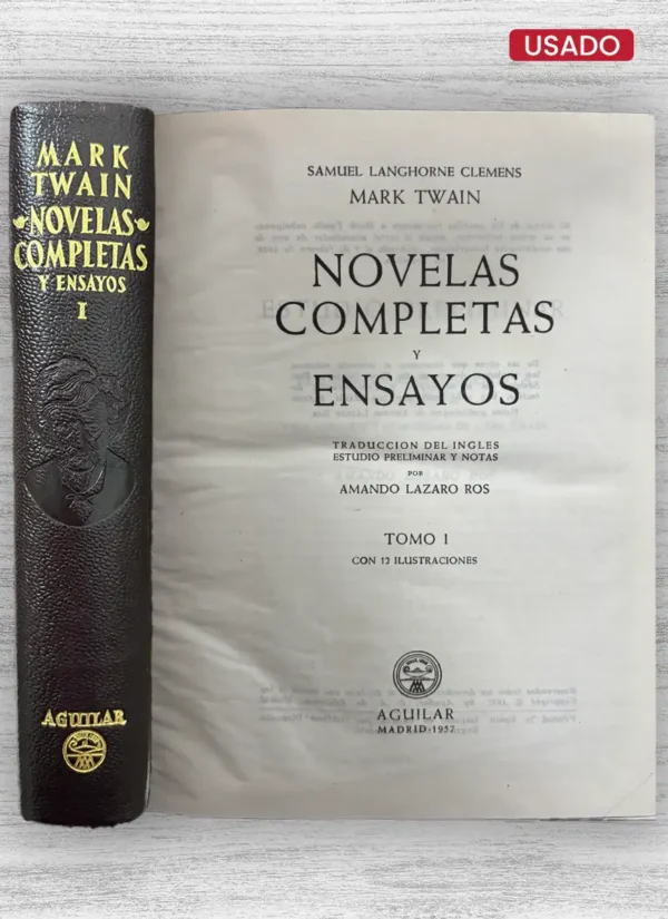 MARK TWAIN, NOVELAS COMPLETAS Y ENSAYOS – 2 TOMOS (EDICIÓN AGUILAR)