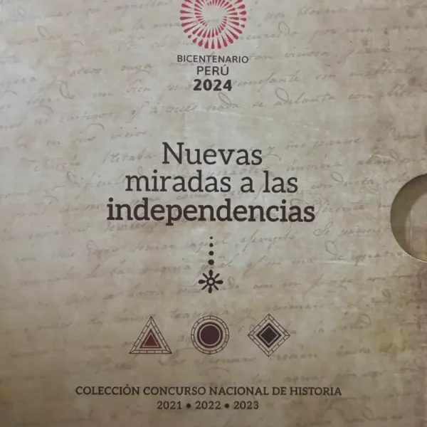 NUEVAS MIRADAS A LAS INDEPENDENCIAS (3 TOMOS)