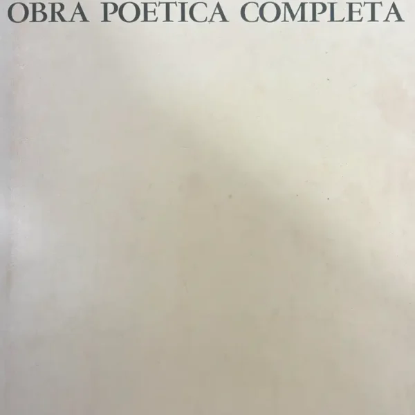 OBRA POÉTICA COMPLETA (CON FIRMA DEL AUTOR)