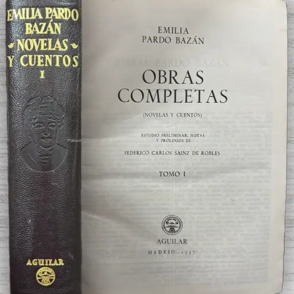 EMILIO PARDO BAZÁN, OBRAS COMPLETAS NOVELAS Y CUENTOS – 2 TOMOS (EDICIÓN AGUILAR)