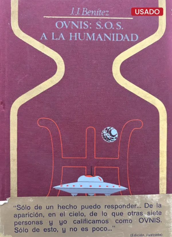 OVNIS: S.O.S. A LA HUMANIDAD