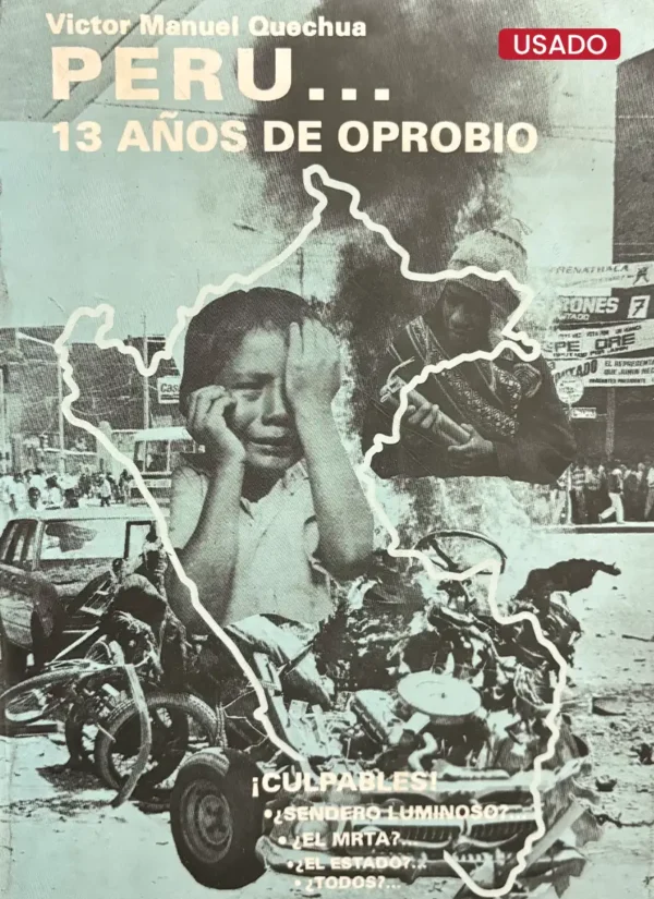 PERÚ… 13 AÑOS DE OPROBIO