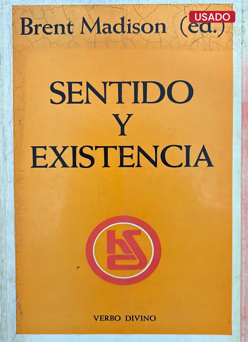 SENTIDO Y EXISTENCIA