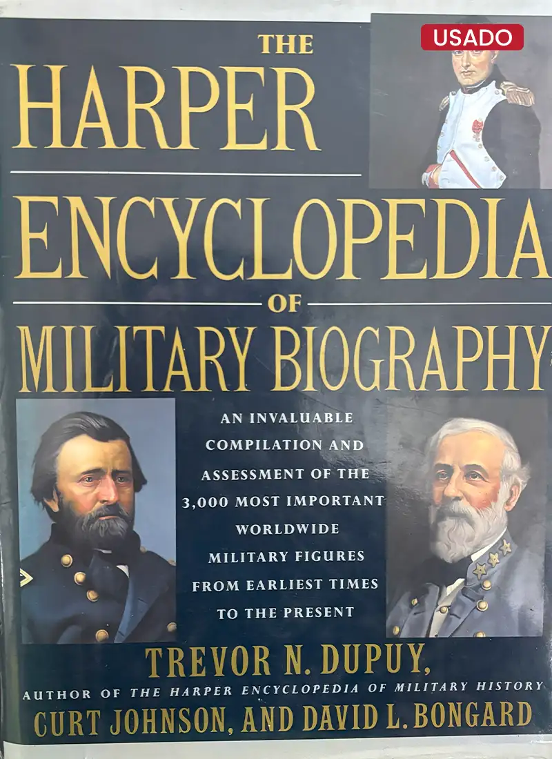 THE HARPER ENCYCLOPEDIA OF MILITARY BIOGRAPHY