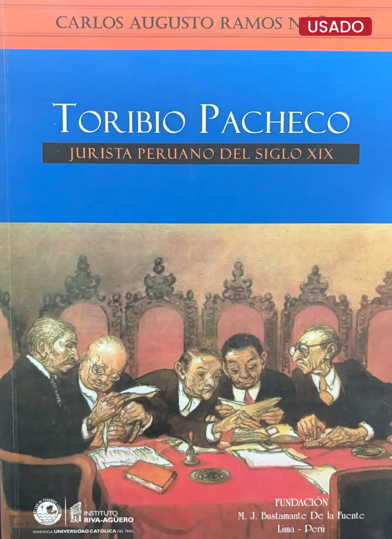 TORIBIO PACHECO: JURISTA PERUANO DEL SIGLO XIX
