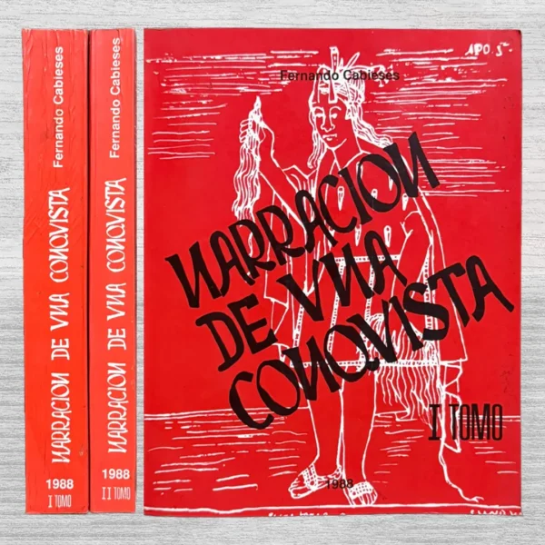 NARRACIÓN DE UNA CONQUISTA (2 TOMOS)
