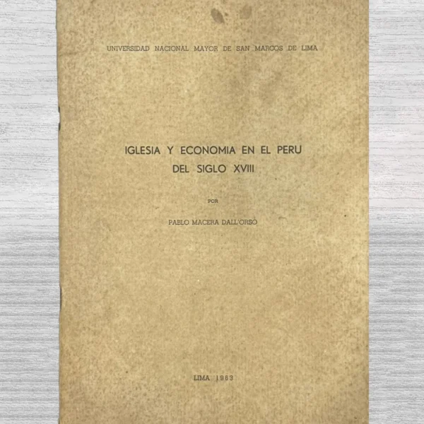 IGLESIA Y ECONOMIA EN EL PERU DEL SIGLO XVIII