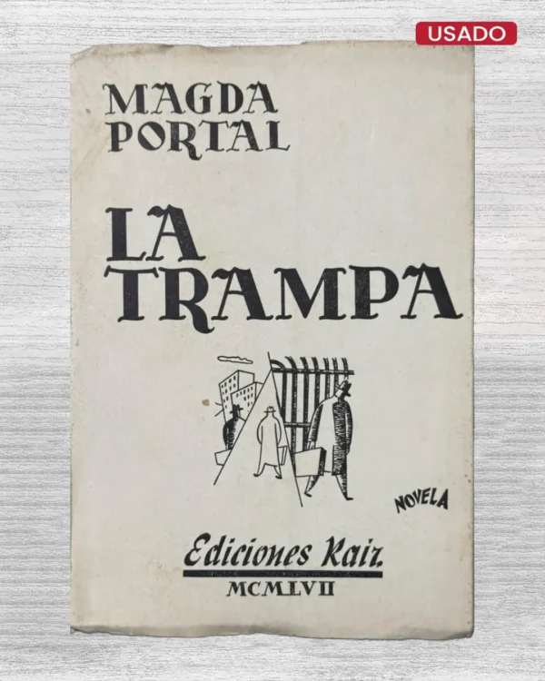 LA TRAMPA (PRIMERA EDICIÓN)
