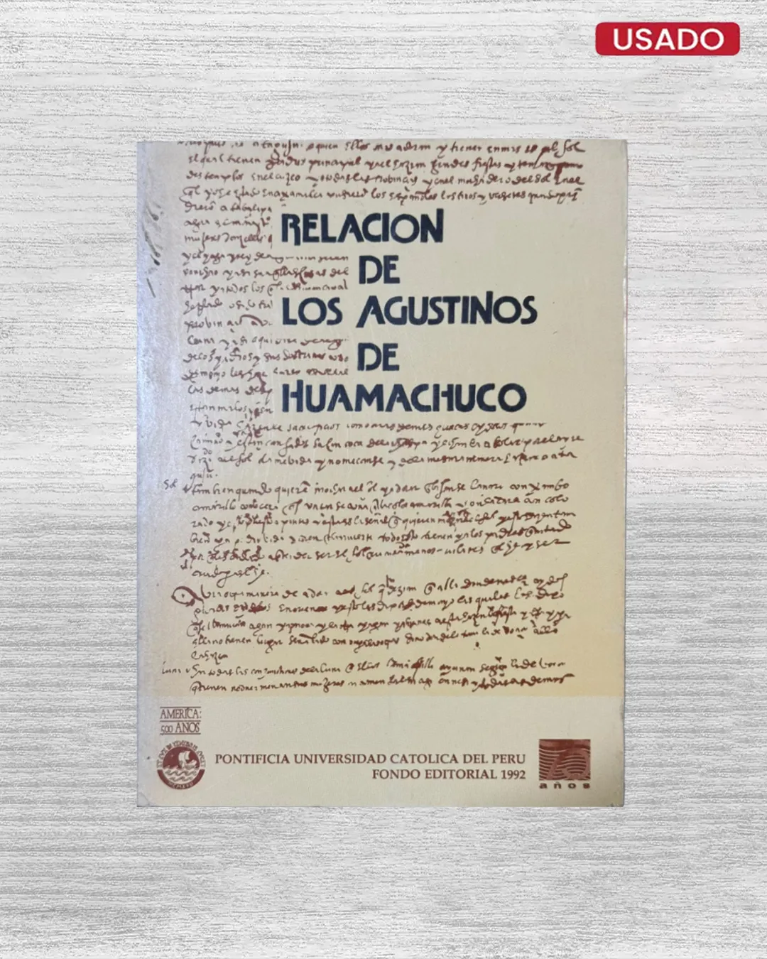 RELACIÓN DE LOS AGUSTINOS DE HUAMACHUCO