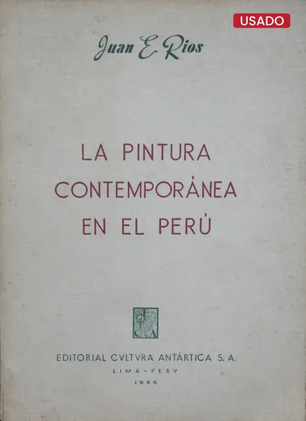 LA PINTURA CONTEMPORÁNEA EN EL PERÚ