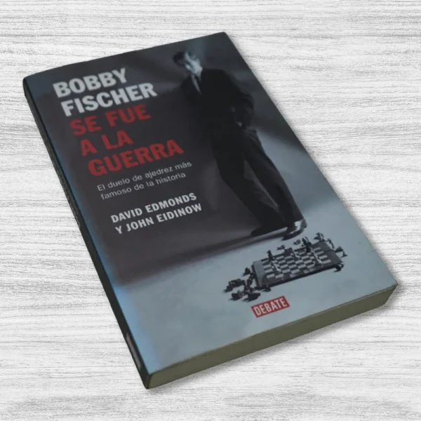 BOBBY FISCHER SE FUE A LA GUERRA - Imagen 3