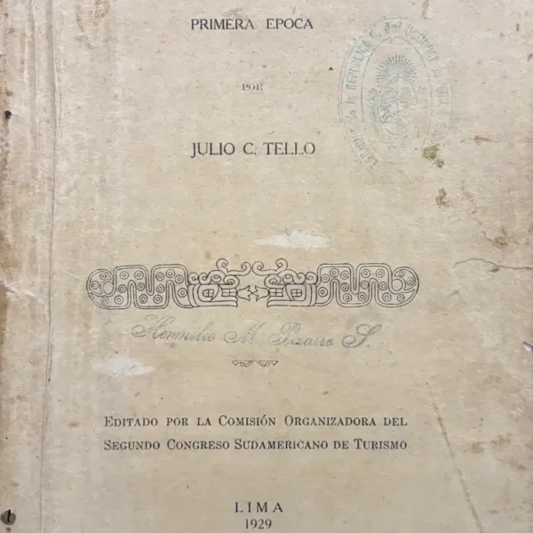 ANTIGUO PERÚ. PRIMERA ÉPOCA
