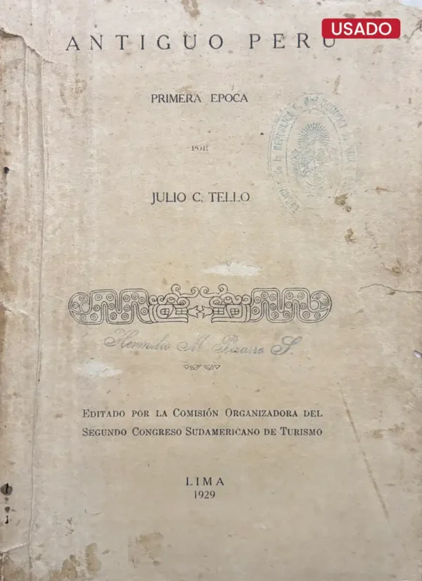 ANTIGUO PERÚ. PRIMERA ÉPOCA