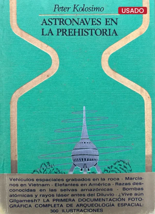 ASTRONAVES EN LA PREHISTORIA