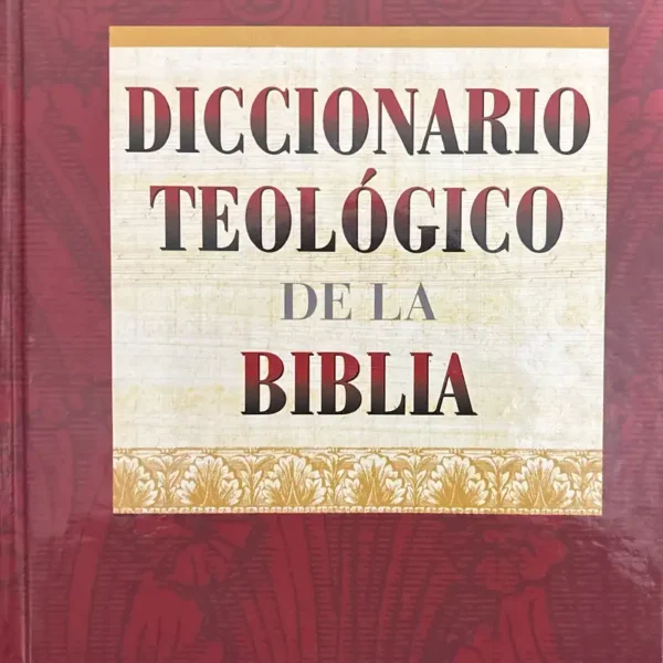 DICCIONARIO TEOLÓGICO DE LA BIBLIA