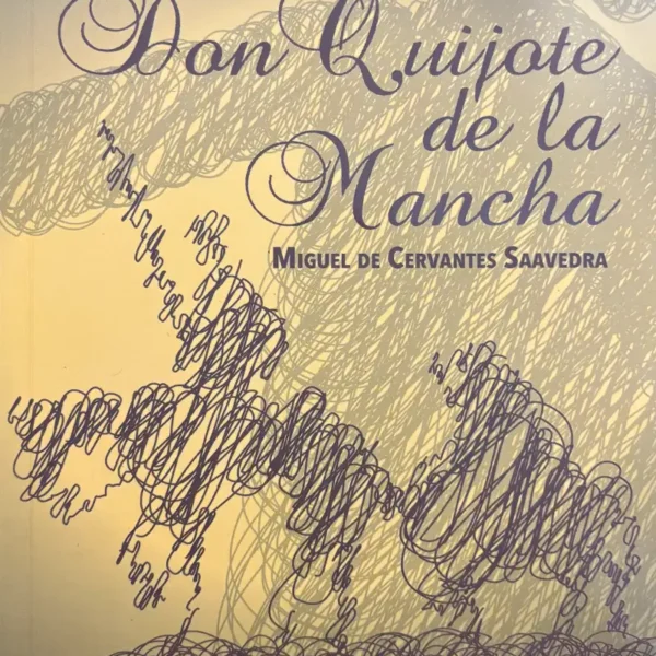 DON QUIJOTE DE LA MANCHA