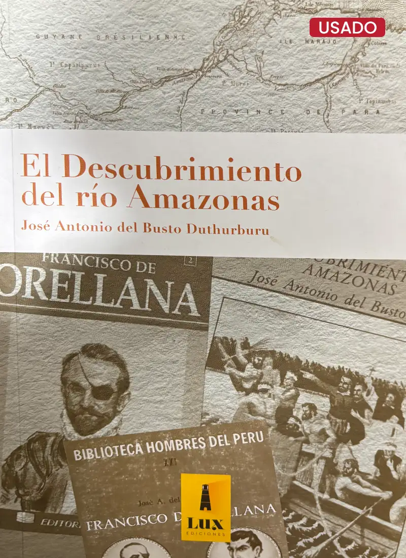 EL DESCUBRIMIENTO DEL RÍO AMAZONAS