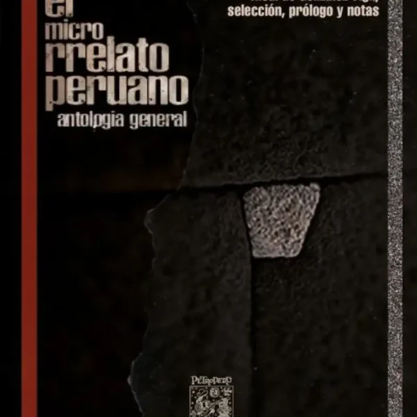 EL MICRORRELATO PERUANO