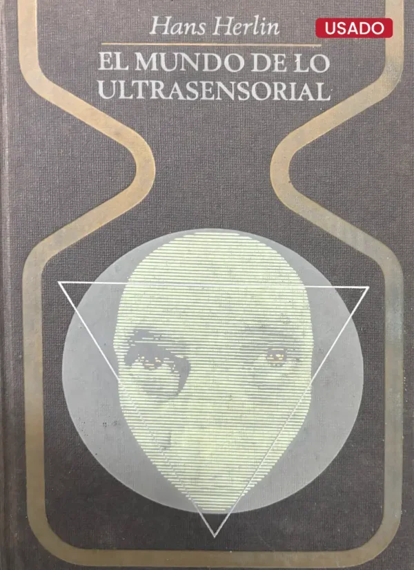 EL MUNDO DE LO ULTRASENSORIAL
