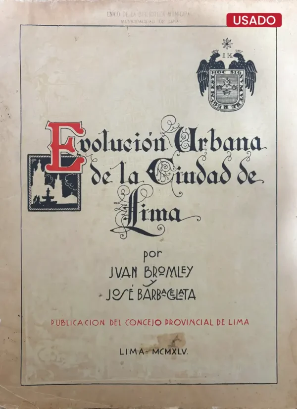 EVOLUCIÓN URBANA DE LA CIUDAD DE LIMA