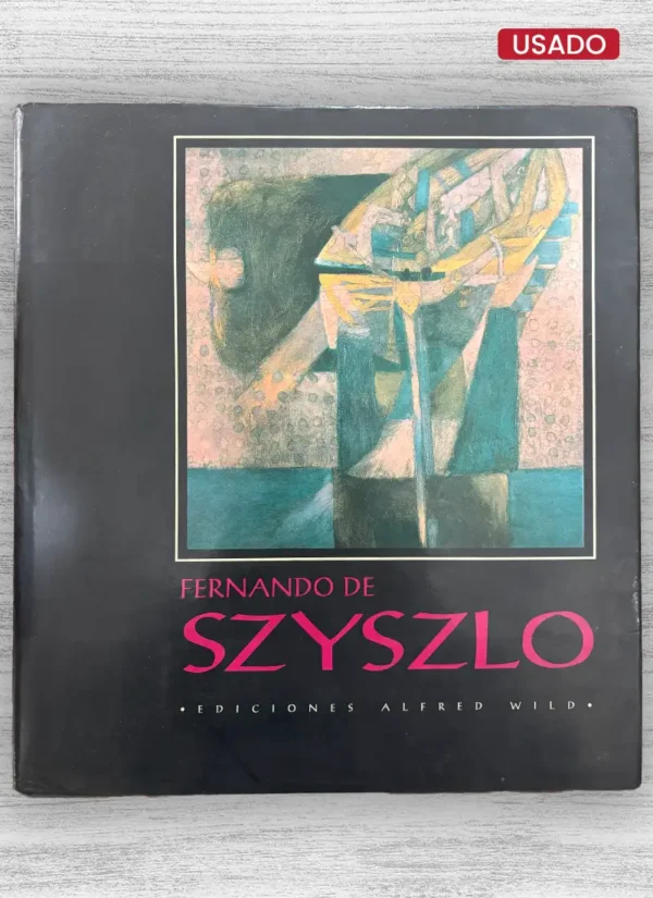 FERNANDO DE SZYSZLO (CON FIRMA DEL AUTOR)