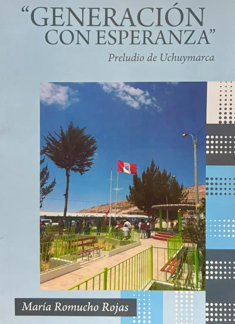 GENERACIÓN CON ESPERANZA. PRELUDIO DE UCHUYMARCA