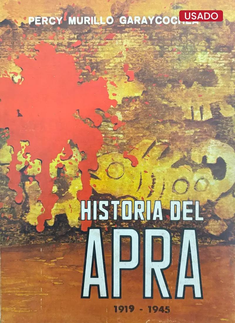 HISTORIA DEL APRA (1919-1945)