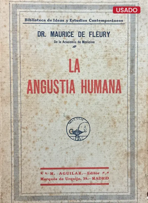LA ANGUSTIA HUMANA