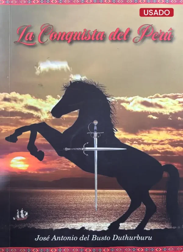 LA CONQUISTA DE LOS INCAS