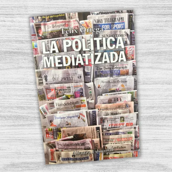 LA POLÍTICA MEDIATIZADA - Imagen 3