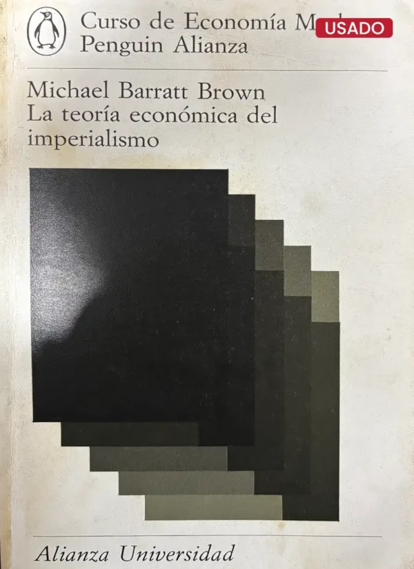 LA TEORÍA ECONÓMICA DEL IMPERIALISMO