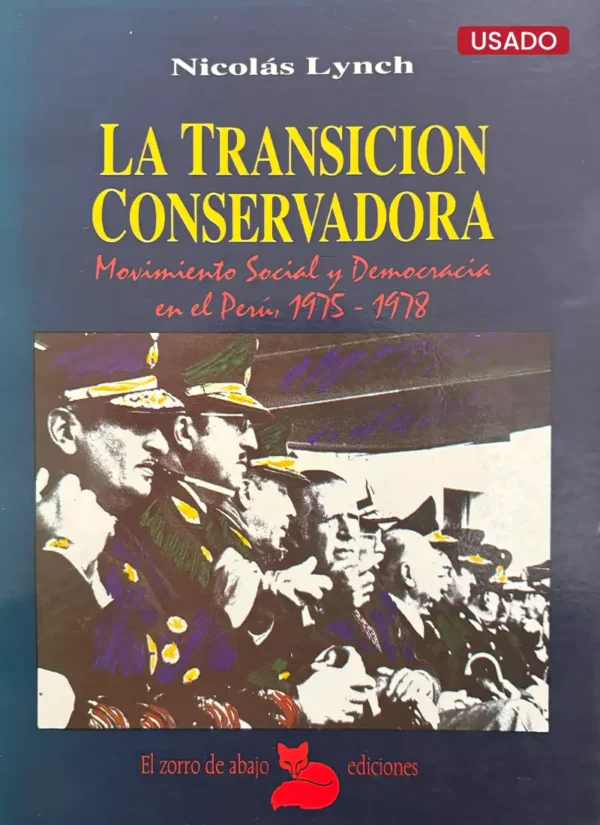 LA TRANSICIÓN CONSERVADORA