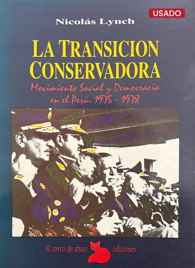 LA TRANSICIÓN CONSERVADORA