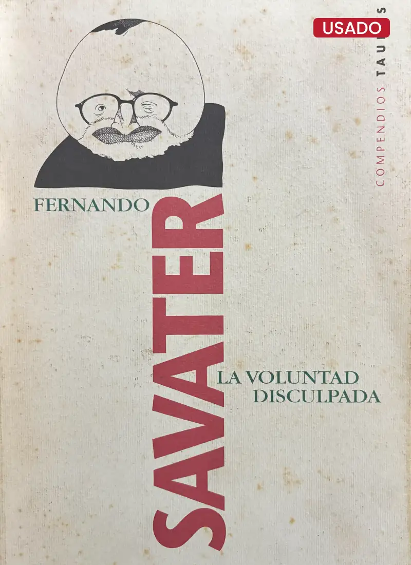 LA VOLUNTAD DISCULPADA