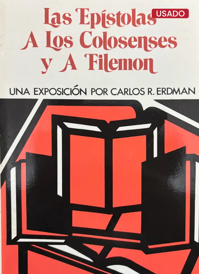 LAS EPÍSTOLAS A LOS COLOSENSES Y A FILEMON