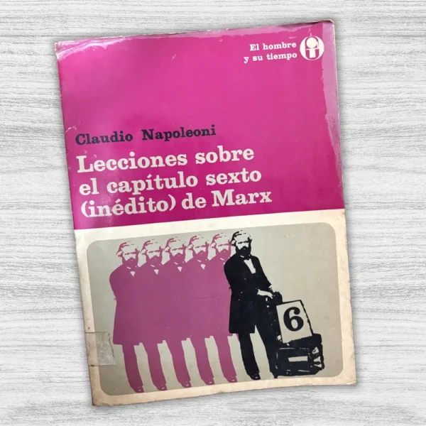 LECCIONES SOBRE EL CAPÍTULO SEXTO (INÉDITO) DE MARX - Imagen 3