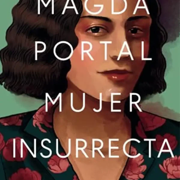 MAGDA PORTAL MUJER INSURRECTA