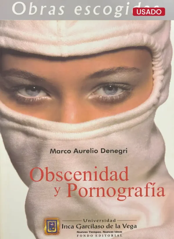 OBSCENIDAD Y PORNOGRAFÍA