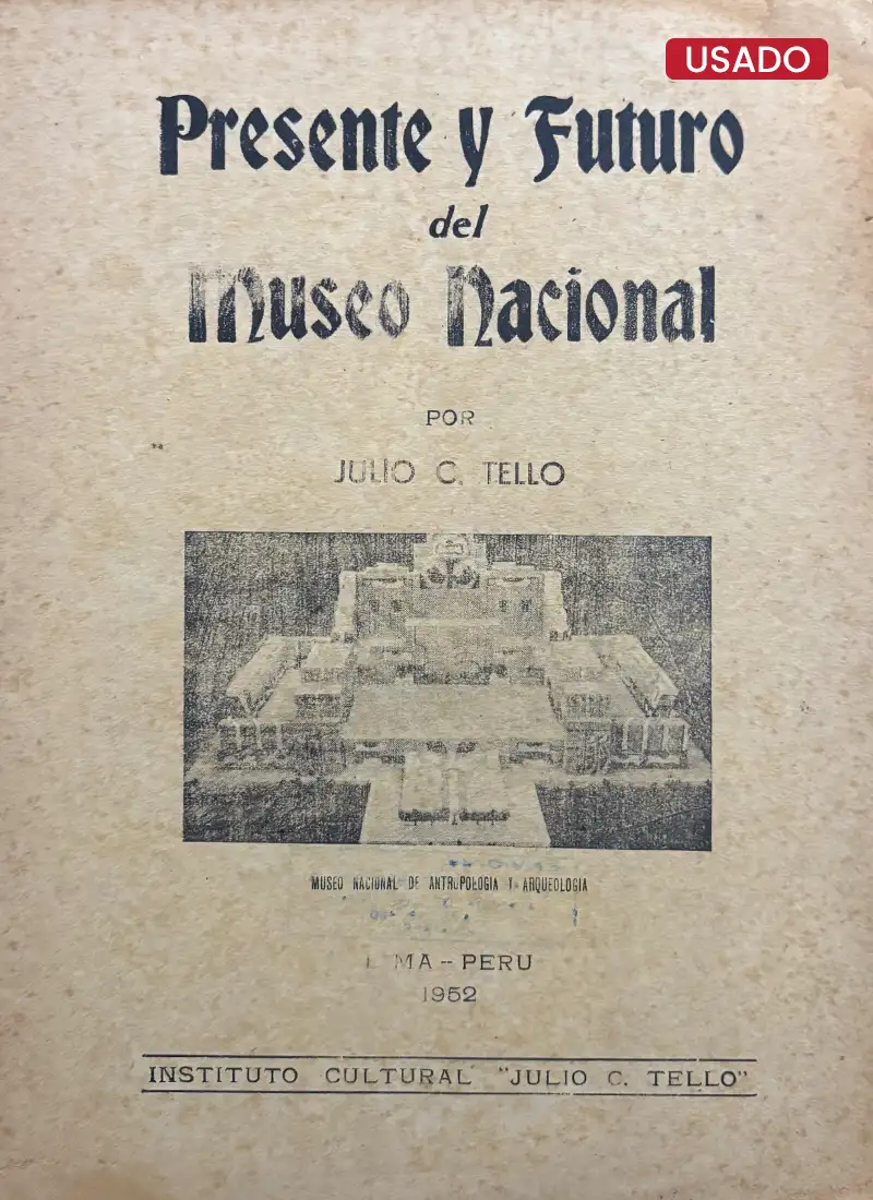 PRESENTE Y FUTURO DEL MUSEO NACIONAL